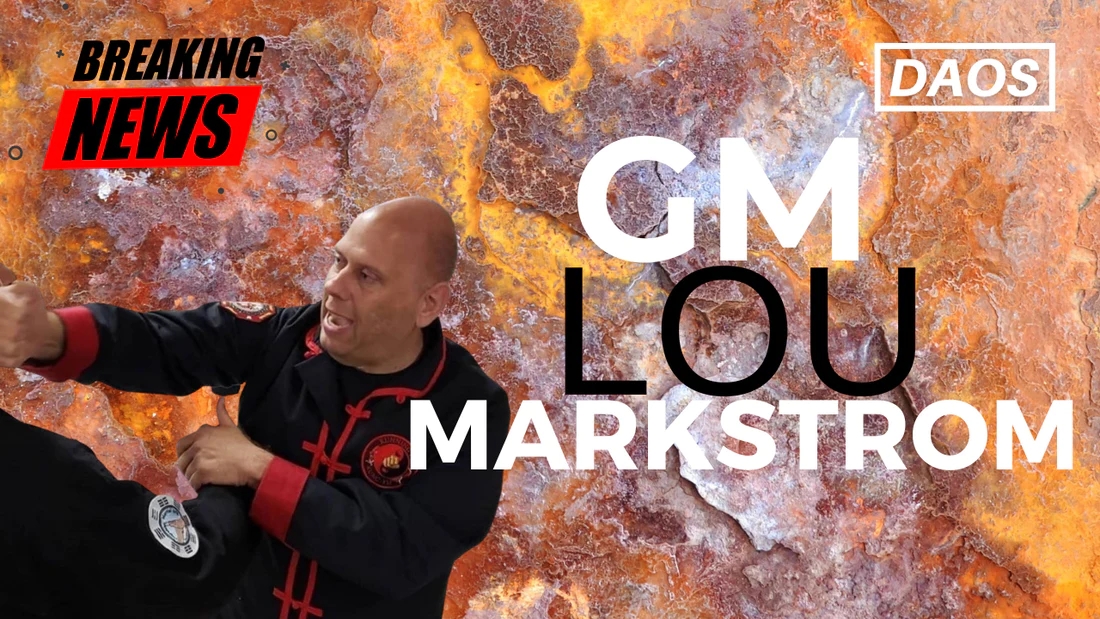 GM Lou Markstrom | DAOS TV | The #1 Martial Arts Magazine